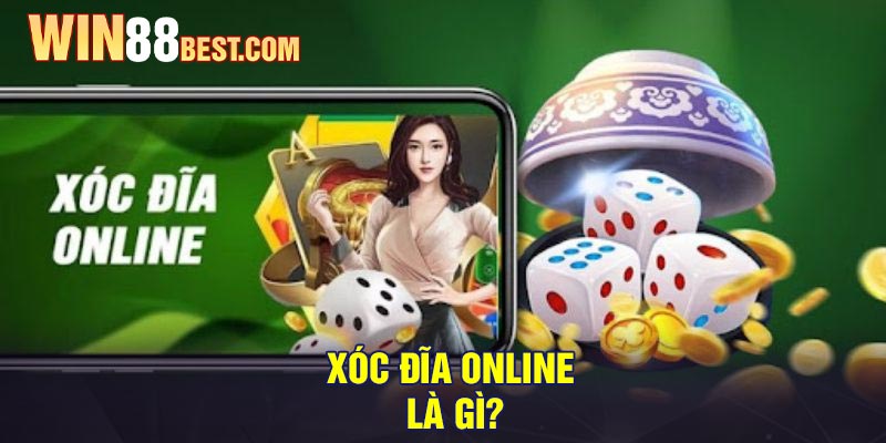 Xóc Đĩa Online là gì?