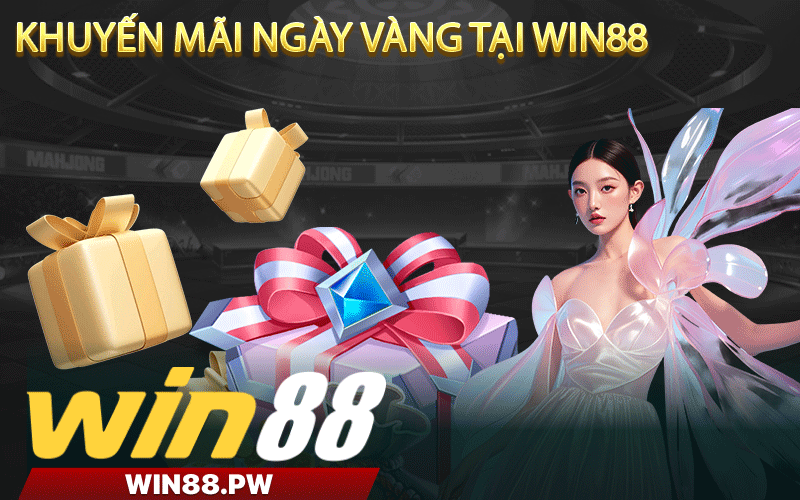 Khuyến mãi ngày vàn tại Win88