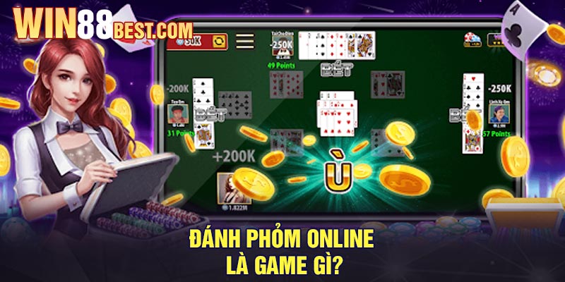 Đánh phỏm online là game gì?